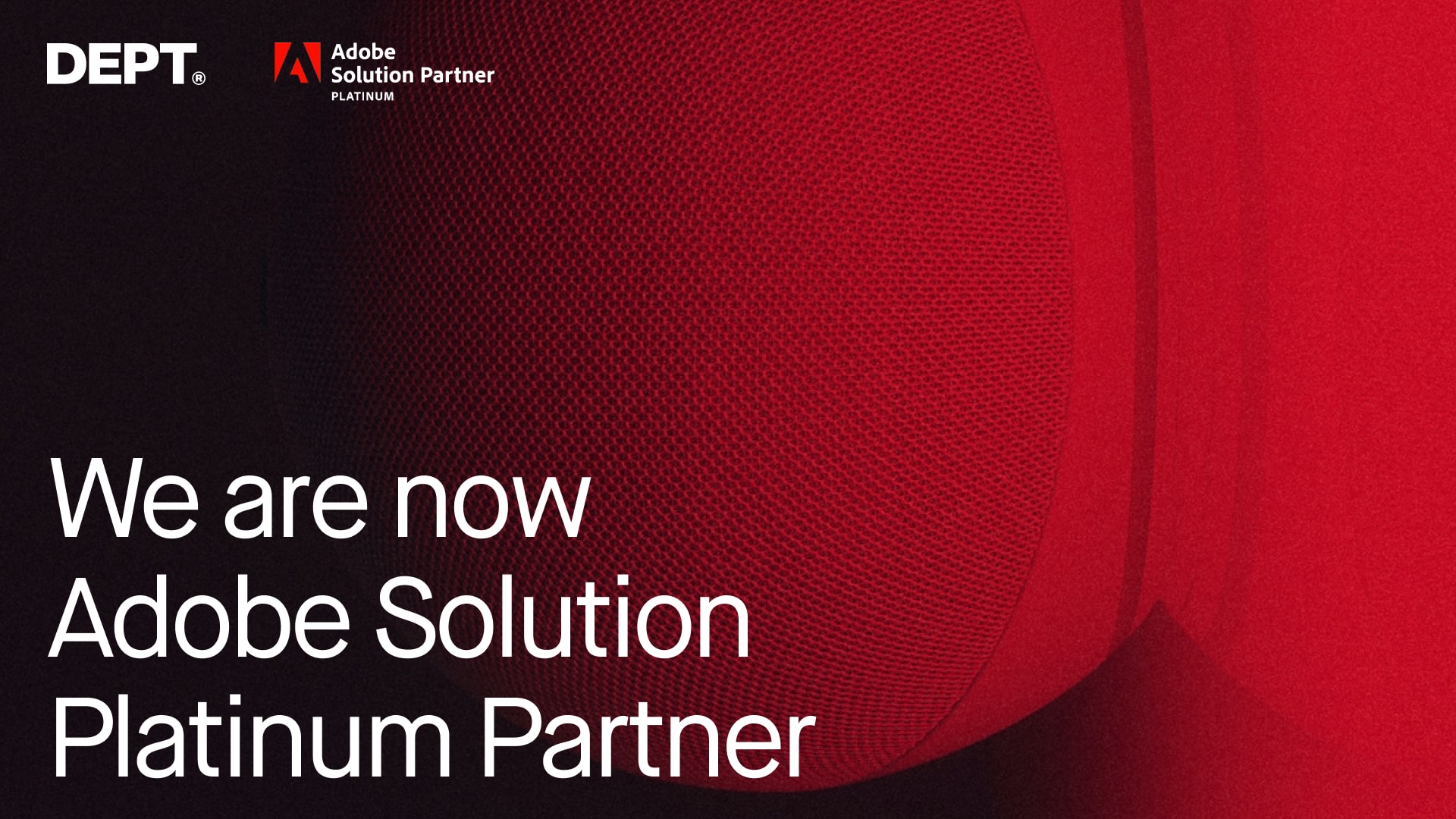 Image with text of DEPT and Adobe partnership with a red background